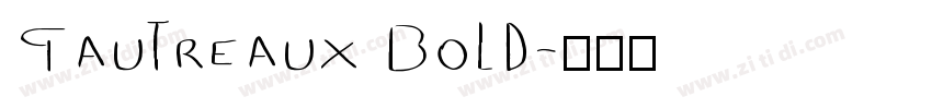 Gautreaux Bold字体转换